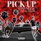 Pick Up (feat. Joe Maynor) - Gianni Jay lyrics