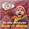 Run It Back - Blane Howard lyrics