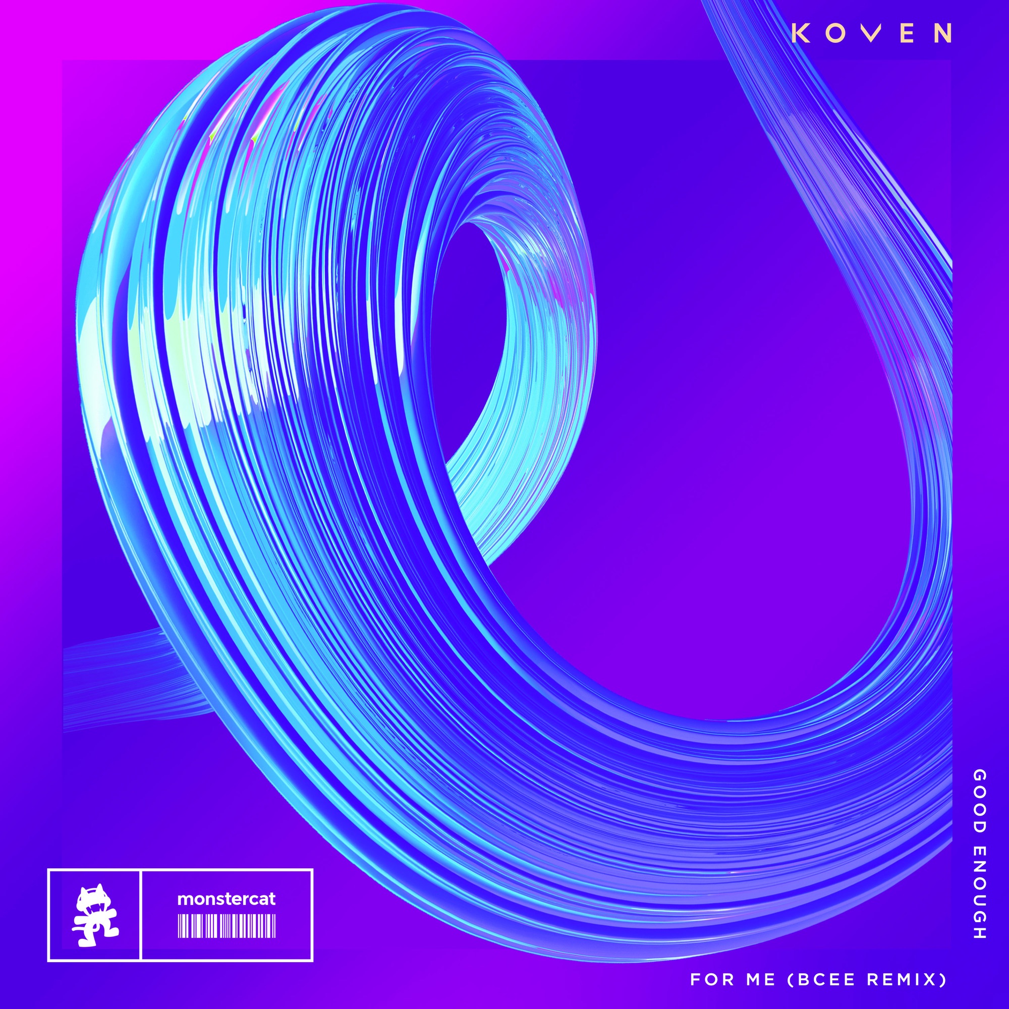 Koven - Good Enough / For Me (Bcee Remix) - Single