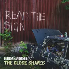Read the Sign (feat. The Close Shaves) by Odd Rene Andersen album reviews, ratings, credits
