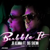 Bubble It (feat. Big Shenn) - Single