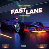 Fast Lane 2.0 (feat. BigKayBeezy) - Single album lyrics, reviews, download