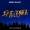 Spider - Man (feat. Fivio Foreign) - Ron Suno lyrics