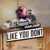 Like You Dont - Single