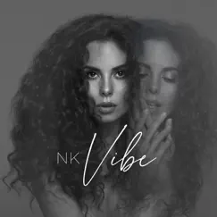 Vibe - Single by NK album reviews, ratings, credits