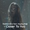 Closer to You (feat. Hayley May) artwork