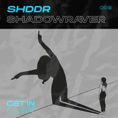 Shadow Raver - Single by SHDDR album reviews, ratings, credits