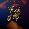 Thick N Juicy - Single