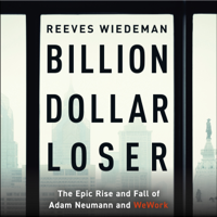 Reeves Wiedeman - Billion Dollar Loser artwork
