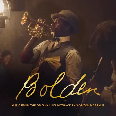 Bolden (Original Soundtrack) - Wynton Marsalis Bolden (Original Soundtrack) - Wynton Marsalis