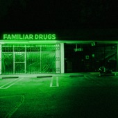 Familiar Drugs artwork