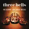 Stream & download Three Bells