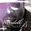 Wendell B - That's What We Gone Do