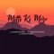 Mitti Ki Mere - Manish Sharma lyrics