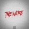 The Wire (feat. MikeO) - OceanCityBoy lyrics