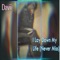 I Lay Down My Life (Never Miss) - Davii Wish lyrics