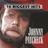 Johnny Paycheck: 16 Biggest Hits