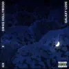 Galaxy Love (feat. Swaghollywood) - Single album lyrics, reviews, download