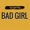 BYE BYE BAY - Bad Girl