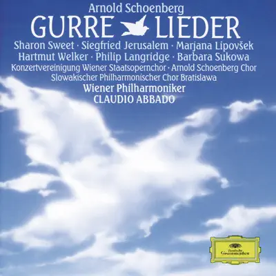 Schoenberg: Gurre-Lieder - Claudio Abbado