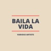 Baila la Vida