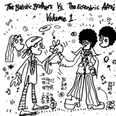 Ballistic Brothers V the Eccentric Afros Volume 1 - Ballistic Brothers