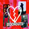 br0k3nhearted </3 (feat. Button Maker) - Single album lyrics, reviews, download