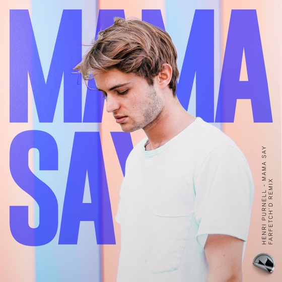 Cover artwork for Mama Say (farfetch'd Remix) [feat. Parula]