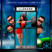 Llámame (Remix) [feat. Lenier, Mark B & Eix] artwork