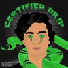 Certified Dr!p