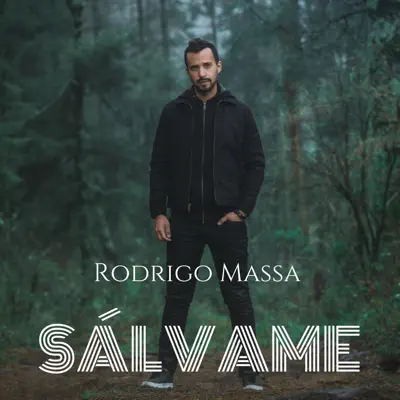 Sálvame - Single - Rodrigo Massa