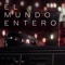 El Mundo Entero (feat. Maikel Delacalle) - Agoney, Ana Guerra, RAOUL, Aitana & Lola Índigo lyrics