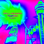 Tsuioku (feat. Kid Eastah) [Remix] artwork
