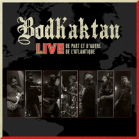 Bodh'aktan - De part et d'autre de l'Atlantique (Live) artwork