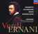 Dame Joan Sutherland, Leo Nucci, Luciano Pavarotti, Paata Burchuladze & Welsh National Opera Orchestra - Verdi: Ernani (2 CDs)