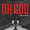 Oh God (feat. Nameless Servant) - Dusty Marshall lyrics