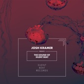 Josh Kramer Presents: The Sound of Silent Beat artwork