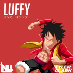 Luffy (From "One Piece") [with Tyler Clark] - Single - None Like Joshua