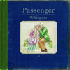 Whispers II (Deluxe Version) - Passenger