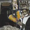 Rise & Grind (feat. Tee Rackz & GrindHard Caine) - Single album lyrics, reviews, download