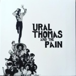 Ural Thomas & the Pain - Smile