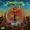 Stream & download Someone Said - Single