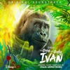 The One and Only Ivan (Original Soundtrack), 2020