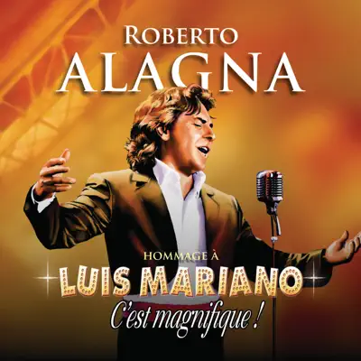 Hommage à Luis Mariano - Roberto Alagna
