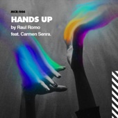 Raul Romo - Hands Up (feat. Carmen Senra)