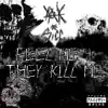 FeelMe 4 They Kill Me (feat. SICC) - Single album lyrics, reviews, download