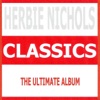 Herbie Nichols - The Gig