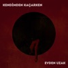 Kendimden Kaçarken - Single