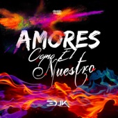 Amores Como el Nuestro artwork