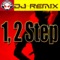 1,2 Step - DJ Remix lyrics